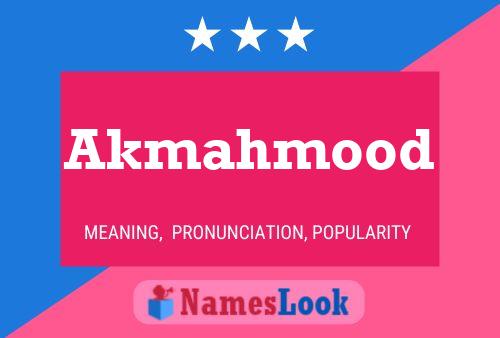 Akmahmood 名字海报