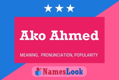 Ako Ahmed 名字海报