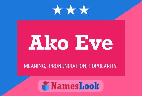 Ako Eve 名字海报