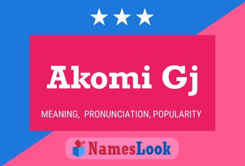 Akomi Gj 名字海报