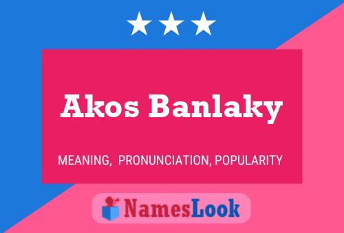 Akos Banlaky 名字海报