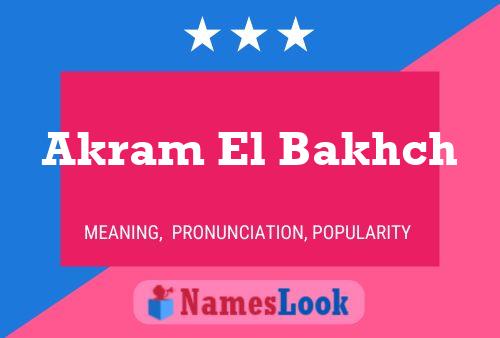 Akram El Bakhch 名字海报