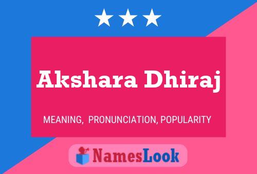 Akshara Dhiraj 名字海报