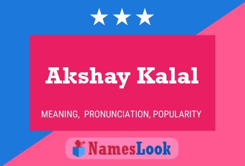 Akshay Kalal 名字海报