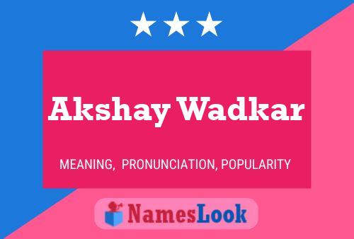 Akshay Wadkar 名字海报