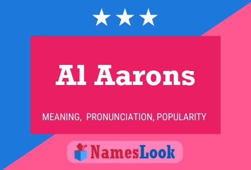 Al Aarons 名字海报