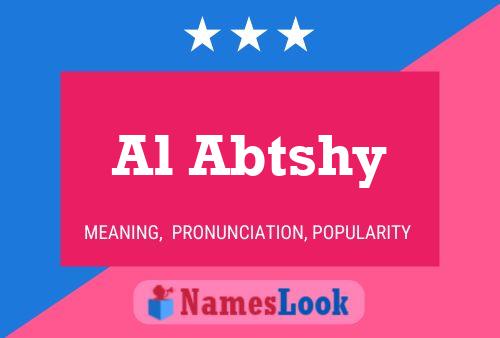 Al Abtshy 名字海报