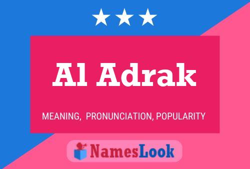 Al Adrak 名字海报