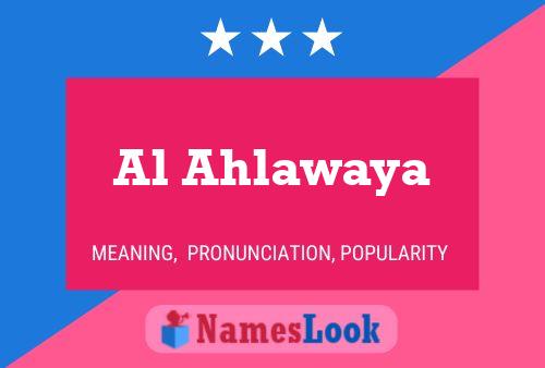 Al Ahlawaya 名字海报