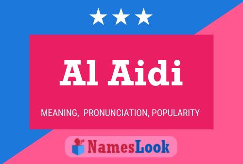 Al Aidi 名字海报