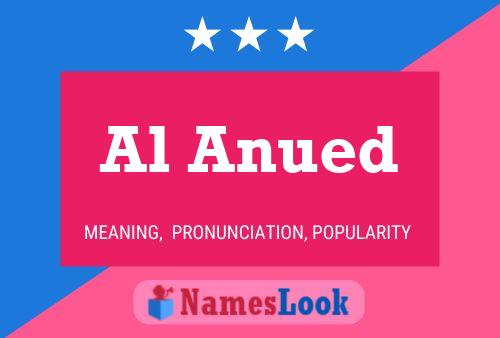 Al Anued 名字海报