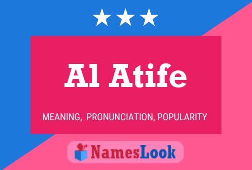 Al Atife 名字海报