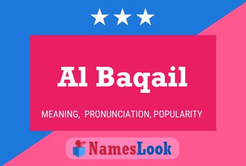 Al Baqail 名字海报