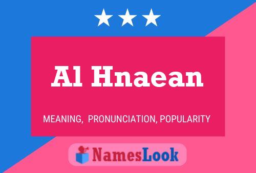 Al Hnaean 名字海报