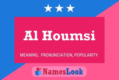 Al Houmsi 名字海报