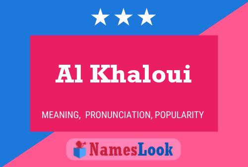 Al Khaloui 名字海报