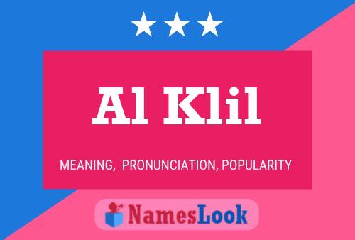 Al Klil 名字海报