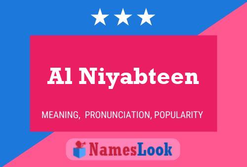 Al Niyabteen 名字海报