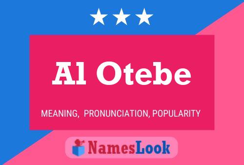 Al Otebe 名字海报