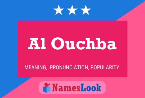 Al Ouchba 名字海报