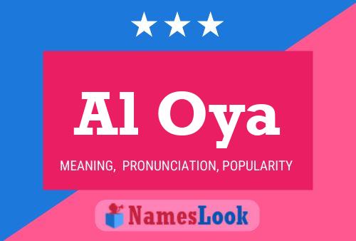 Al Oya 名字海报