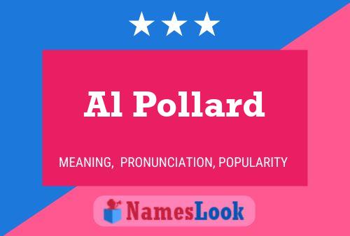 Al Pollard 名字海报