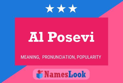 Al Posevi 名字海报