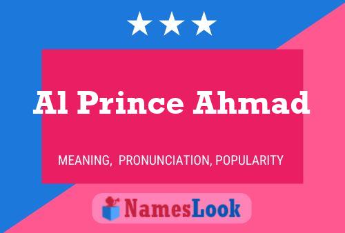 Al Prince Ahmad 名字海报