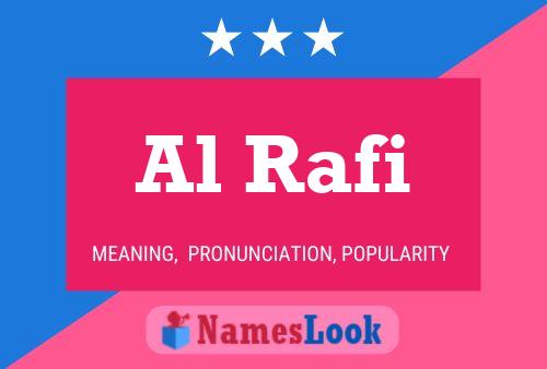 Al Rafi 名字海报