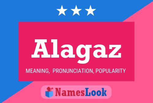 Alagaz 名字海报