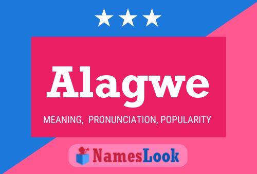 Alagwe 名字海报