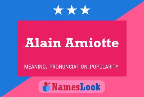 Alain Amiotte 名字海报