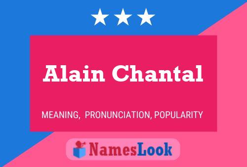 Alain Chantal 名字海报