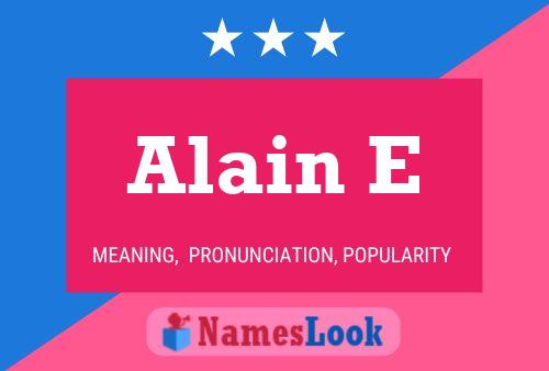 Alain E 名字海报