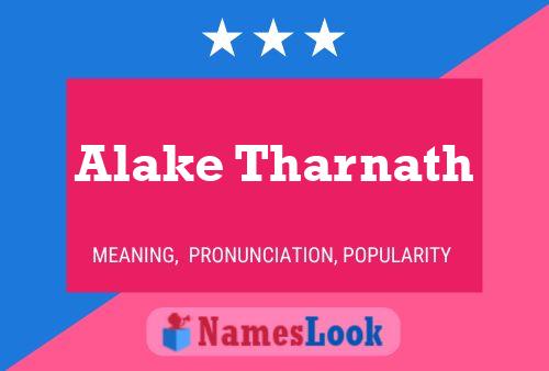 Alake Tharnath 名字海报