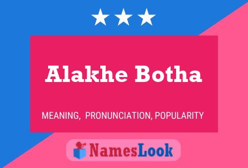 Alakhe Botha 名字海报