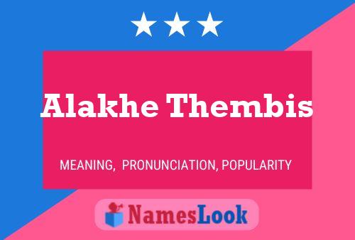 Alakhe Thembis 名字海报