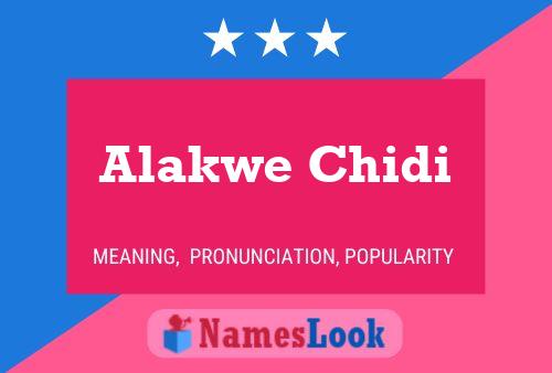 Alakwe Chidi 名字海报