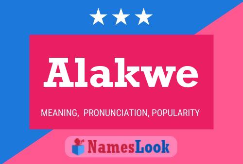 Alakwe 名字海报