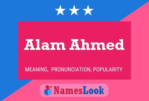 Alam Ahmed 名字海报