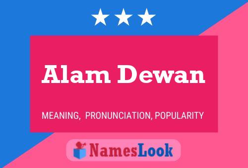 Alam Dewan 名字海报