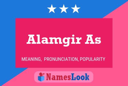 Alamgir As 名字海报