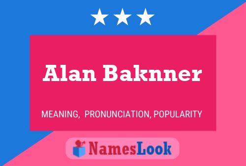 Alan Baknner 名字海报