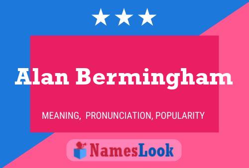 Alan Bermingham 名字海报