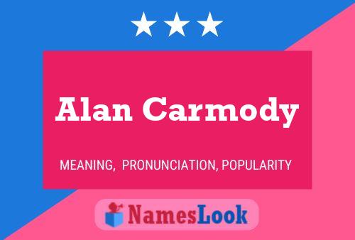 Alan Carmody 名字海报