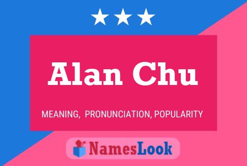 Alan Chu 名字海报