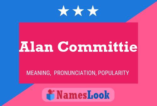 Alan Committie 名字海报