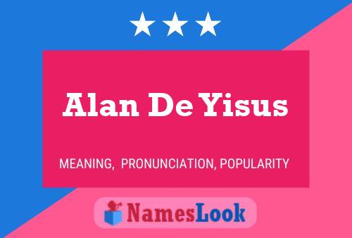 Alan De Yisus 名字海报