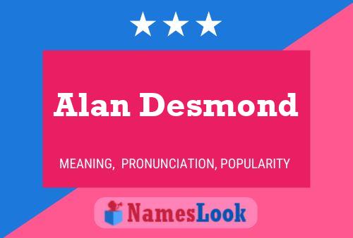 Alan Desmond 名字海报