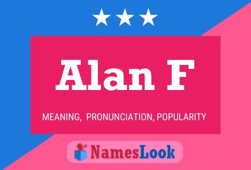 Alan F 名字海报